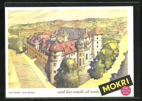 Künstler-AK Stuttgart, Altes Schloss, Reklame Mokri Tabak