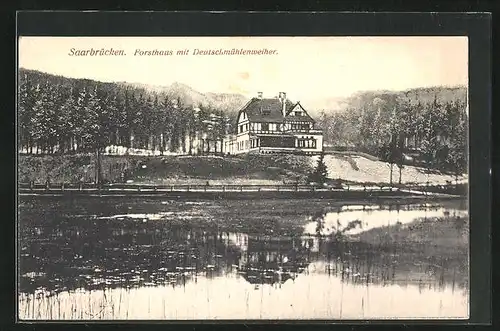 AK Saarbrücken, Forsthaus mit Deutschmühlenweiher