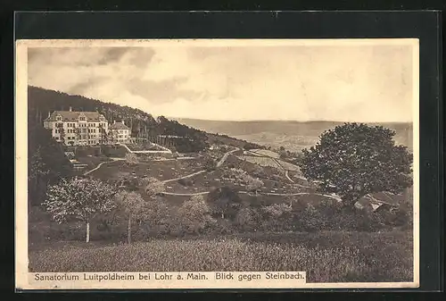 AK Lohr am Main, Sanatorium Luitpoldheim, Blick gegen Steinbach