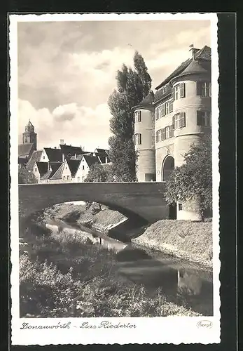 AK Donauwörth in Schwaben, Brücke vor dem Riedertor