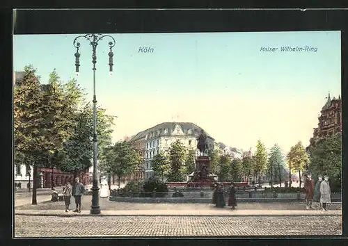 AK Köln-Neustadt, Strasse am Kaiser Wilhelm-Ring mit Brunnen