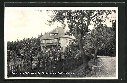 AK Pulsnitz i. Sa., Restaurant und Café Waldhaus