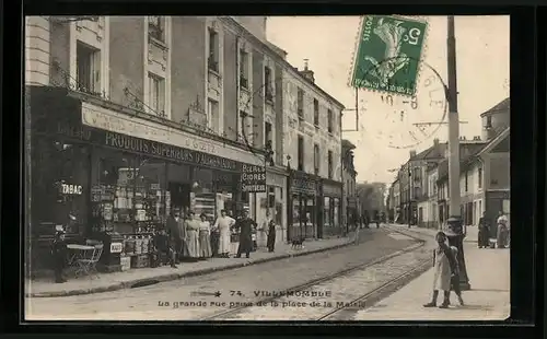 AK Villemomble, La grande Rue prise de la Place de la Mairie