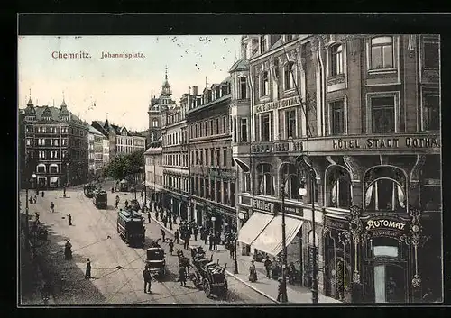 AK Chemnitz, Johannisplatz mit Hotel Stadt Gotha und Strassenbahn