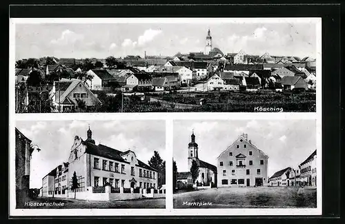 AK Kösching, Klosterschule udn Marktplatz, Gesamtansicht