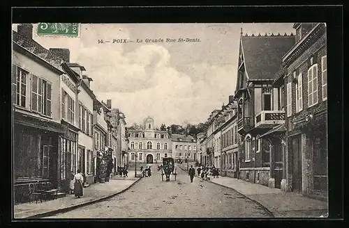 AK Poix, La Grande Rue St-Denis