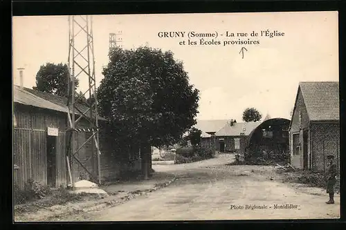 AK Gruny, La rue de l`Église et les Écoles provisoires