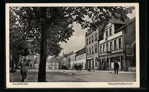 AK Saarburg, Saargemünderstrasse mit Geschäft