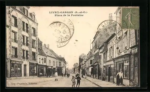 AK Livry-Gargan, Place de la Fontaine