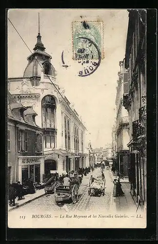 AK Bourges, La Rue Moyenen et les Nouvelles Galeries