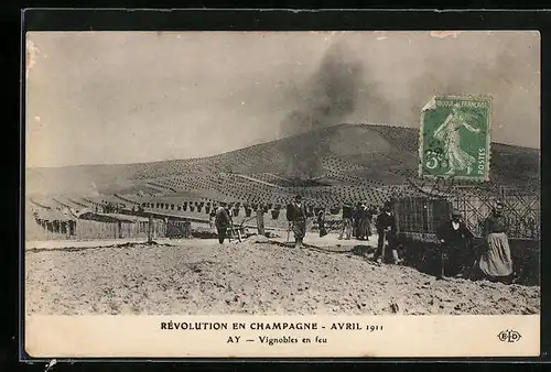 AK Ay, Vignobles en feu - Revulotion en Champagne 1911