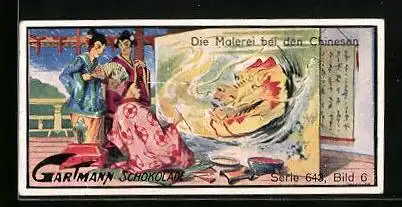 Sammelbild Gartmann Schokolade, Serie 643, Bild 6, Malerei i. d. verschiedenen Zeiten, Die Malerei bei den Chinesen