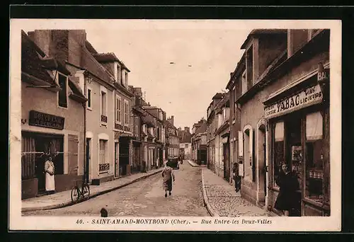 AK Saint-Amand-Montrond, Rue Entre-les Deux-Villes