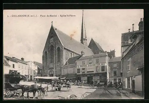 AK Gallardon, Place du Marché, Eglise St-Pierre