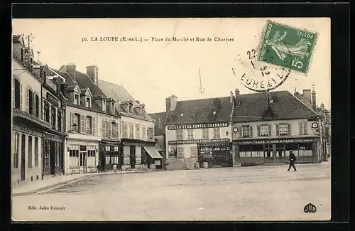 AK La Loupe, Place du Marché et Rue de Chartres