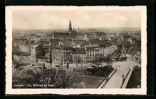 AK Zwickau i. Sa., Blick auf den Ort mit Brücke