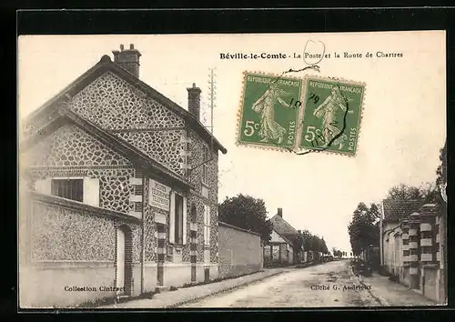 AK Béville-le-Comte, la Poste et la Route de Chartres