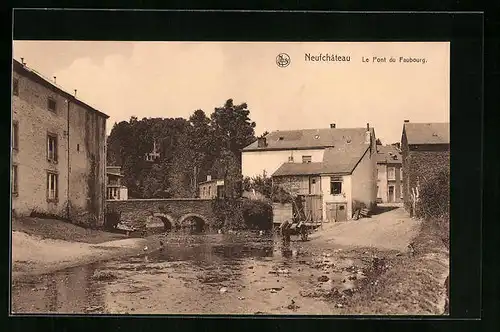 AK Neufchâteau, Le Pont du Faubourg