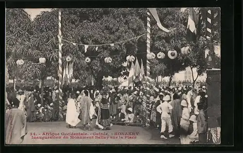 AK Konakry, Inauguration du Monument Ballay sur la Place