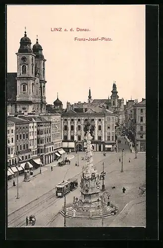 AK Linz a. d. Donau, Franz-Josef-Platz, Strassenbahn