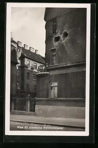 Foto-AK Wien-Simmering, Haus mit Granateinschlägen in der Braunhubergasse