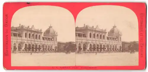 Stereo-Fotografie E. V. Harboe, Kjobenhavn, Ansicht Kopenhagen, Etablissement National