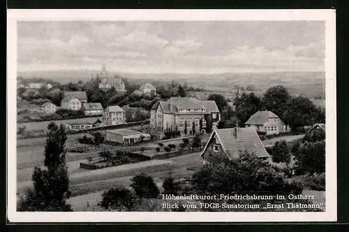 AK Friedrichsbrunn im Ostharz, Blick vom FDGB-Sanatorium Ernst Thälmann