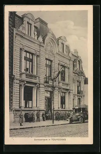 AK Tourcoing, Soldatenheim von der Strasse gesehen