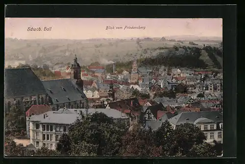 AK Schwäb. Hall, Blick vom Friedensberg