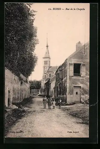 AK Bures, Rue de la Chapelle