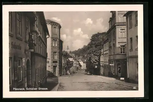 AK Pössneck, Schleizer Strasse mit Gasthaus