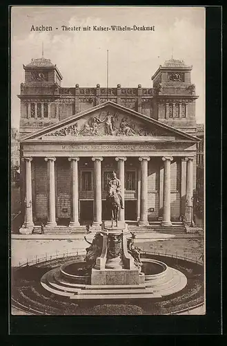 AK Aachen, Theater mit Kaiser-Wilhelm-Denkmal