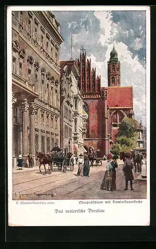 Künstler-AK Breslau, Oberpräsidium mit Dominikanerkirche