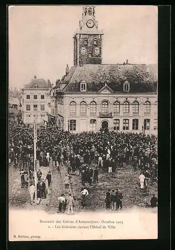 AK Armentières, Les Grèves Octobre 1903, Les Grévistes devant l`Hotel de Ville, Streik