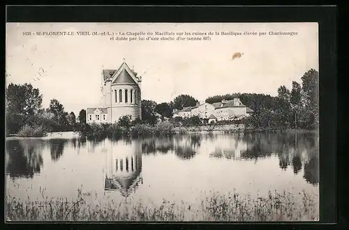 AK St-Florent-le-Vieil, La Chapelle du Marillais sur les ruines de la Basilique