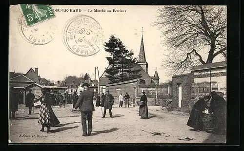 AK Bosc-le-Hard, Le Marché au Bestiaux