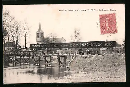 AK Viapres-le-Petit, Le Pont de l`Aube