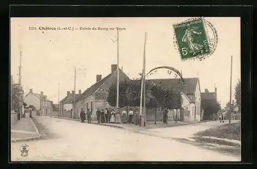 AK Chatres, Entrée du Bourg sur Tours