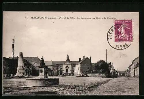 AK Blérancourt, L`Hotel de Ville, Le Monument aux Morts, La Fontaine