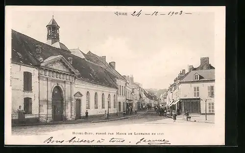 AK Guise, Hotel-Dieu, fondé par Marie de Lorraine en 1677