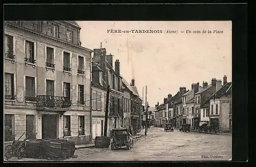 AK Fère-en-Tardenois, Un coin de la Place