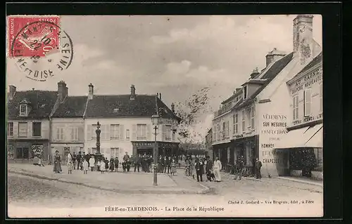 AK Fère-en-Tardenois, La Place de la République