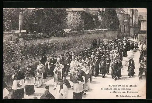 AK Notre-Dame-de-Liesse, Pélerinage sous la présidence de Monseigneur Péchenard