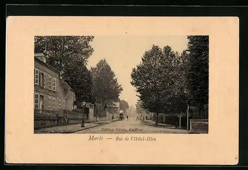 AK Marle, Rue de l`Hotel-Dieu