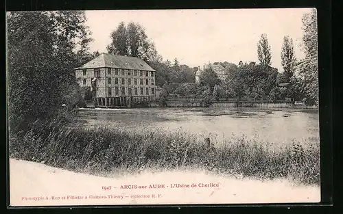 AK Arcis-sur-Aube, l'Usine de Cherlieu