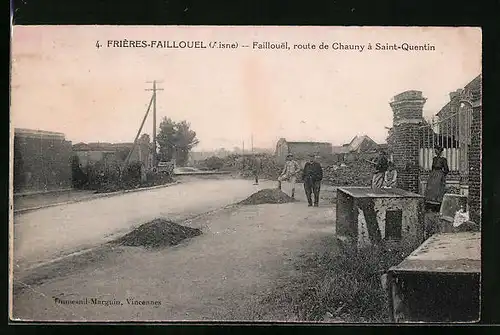 AK Frieres-Faillouel, Route de Chauny a Saint-Quentin