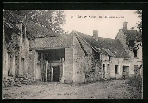 AK Roucy, Rue du Vieux Marche