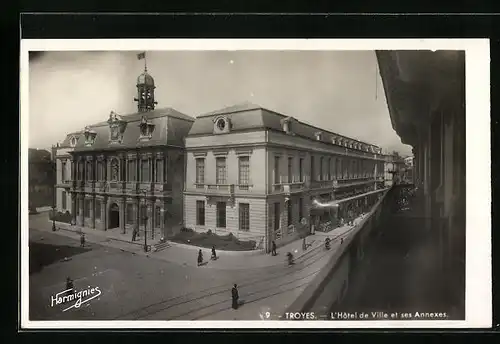 AK Troyes, l'Hotel de Ville et ses Annexes