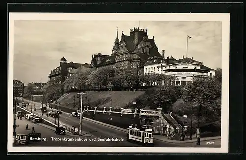 AK Hamburg, Tropenkrankenhaus und Seefahrtschule mit Strassenbahn