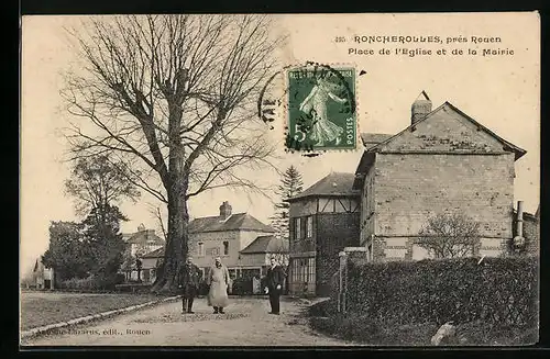 AK Roncherolles, Place de l`Eglise et de la Mairie